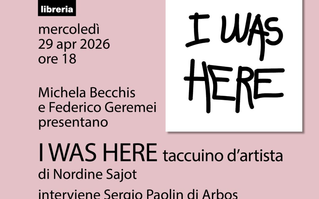 I WAS HERE: il taccuino d’artista tra segno, memoria e sostenibilità
